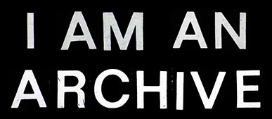 i am an archive